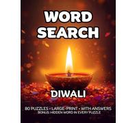 Diwali Word Search: 80 Lights, Rangoli & Celebration-Themed Large-Print Puzzles For Adults - 1,600+ Words to Find - Includes Answer Keys & Bonus Quiz Word (GridQuest)