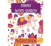 DIWALI WORD SEARCH PUZZLE BOOK: 28 Word Search Puzzle Book for Everyone Celebrating Diwali | Large Print | Perfect Gift for Diwali.