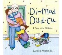 Diwrnod Dad-Cu/A Day with Grandad