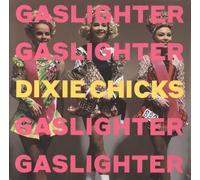 Dixie Chicks Gaslighter - Sealed UK vinyl LP album record 19439741161 Columbia 2020