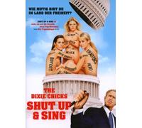 DIXIE CHICKS:SHUT UP&SING - MO [DVD] [2006]