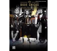 Dixie Chicks -- Taking the Long Way: Authentic Guitar TAB