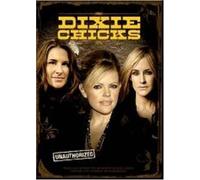 Dixie Chicks: Unauthorized [DVD] [2003] [Region 1] [US Import] [NTSC]