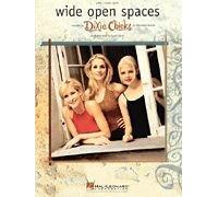 Dixie Chicks-Wide Open Spaces-Piano, Vocal and Guitar-Mixed Songbook