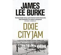Dixie City Jam: (Dave Robicheaux)