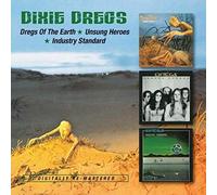 Dixie Dregs - Dregs Of The Earth / Unsung Heroes / Industry Standard - C - D4z