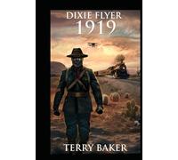 Dixie Flyer: 1919