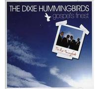 Dixie Hummingbirds - Gospel's Finest