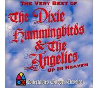 Dixie Hummingbirds - Very Best of Dixie Hummingbird