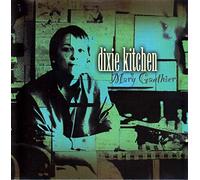 Dixie Kitchen by Mary Gauthier (2000-03-02)