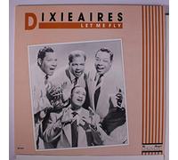 Dixieaires - Let Me Fly [VINYL]