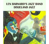 Len Barnard - Dixieland Jazz & Two Great Dix