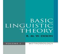 Dixon Basic Linguistic Theory Volume 1 Hardcover Book Dixon Multicolor