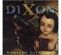 Dixon, Don - Romantic Depressive [CASSETTE]