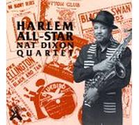 Dixon, Nat Quartet - Harlem All-Star