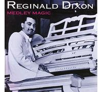 Dixon, Reginald - Medley Magic