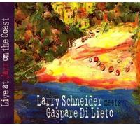 Dixon, Willie - Live at Jazz on the Coast:Larry Schneider meets Gaspare Di Lieto