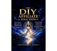DIY Affiliate Soul Path: How to Rebrand Your Channel with Google AI Escape Hustle Culture and Build a Free Sovereign Creator Business in 7 Weeks