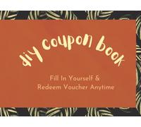 DIY Coupon Book: Voucher To Redeem Wish Bucket List Fill In The Blank