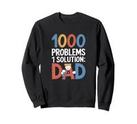 DIY dads One Solution Dad Father’s Day Sweatshirt