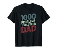 DIY dads One Solution Dad Father’s Day T-Shirt