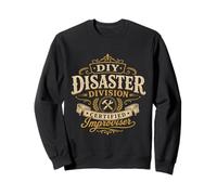 DIY Disaster Division Certified Improviser Dad Sweatshirt