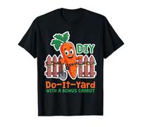 DIY DO IT Yard with A Bonus Carrot T-Shirt