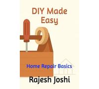 DIY Made Easy: Home Repair Basics