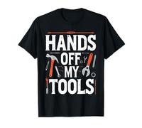 DIY Tools Lover - "Hands Off My Tools" Funny Handyman Dad T-Shirt