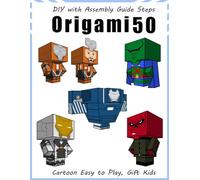 DIY with Assembly Guide Steps Origami 50 Cartoon Easy to Play, Gift Kids 02: Cartoon, Game, Characters Template - Fun for All Ages