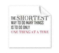 DIYthinker Slogan The Shortest Way To Do Many Things Is To Only One Thing At A Time Glasses Cloth Cleaning Cloth Gift Phone Screen Cleaner 5Pcs
