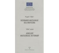 Dizionario Multilingue Dell'oreficeria / Jewellery Multilingual Dictionary