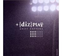 DIZPLAY - SHIFT HAPPENS 2 CD NEW