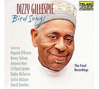 Dizzy Gillespie - Bird Songs: The Final Recordings