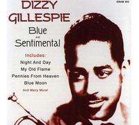 Dizzy Gillespie - Blue & Sentimental