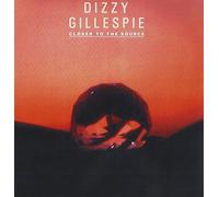 Dizzy Gillespie - Closer To The Source [Us Import]