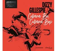 Dizzy Gillespie - Cubana Be, Cubana Bop