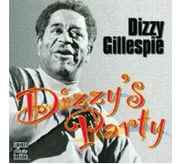 DIZZY GILLESPIE - DIZZY'S PARTY CD NEW