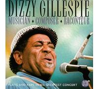 Dizzy Gillespie - Musician-Composer-Raconteur