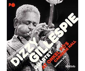 Dizzy Gillespie Quartet - At Onkel Po's Carnegie Hall: Hamburg 1978 [VINYL]