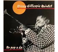 Dizzy Gillespie Quintet - Oo Pop A da