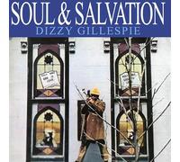 Dizzy Gillespie - Soul & Salvation [VINYL]