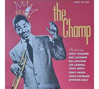 Dizzy Gillespie - The Champ [VINYL]