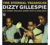 Dizzy Gillespie - The Eternal Triangles (2CD)