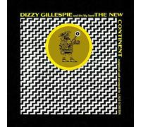 Dizzy Gillespie – The New Continent – CD