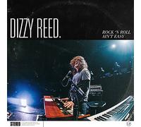 Dizzy Reed - Rock 'N Roll Ain'T Easy [VINYL]