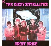Dizzy Satellites - Orbit Drive [VINYL]