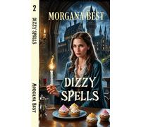 Dizzy Spells: Volume 2 (The Kitchen Witch)