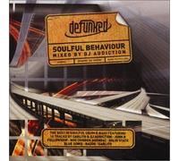 Dj Addiction - Soulful Behaviour Mixed: By DJ Addiction