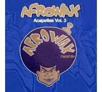 DJ Afrowax - Acapellas, Vol. 3